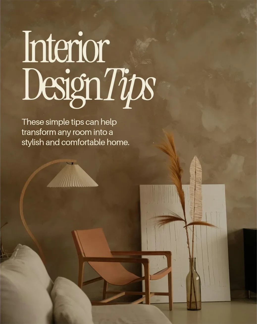 An Interior Design Tips social post set over a warm, earthy living room with a leather sling chair and arc lamp