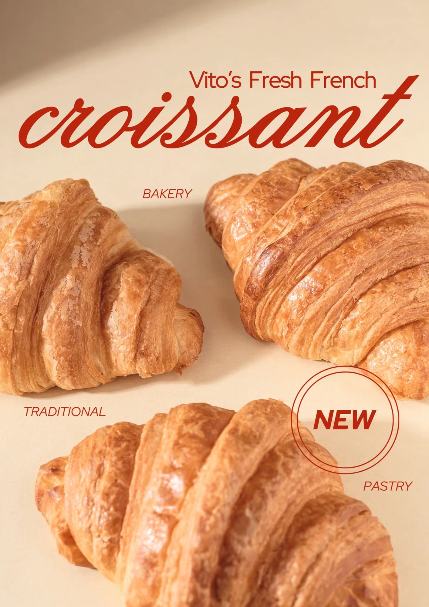 A Vito's Fresh French croissant poster, with three golden croissants under red script lettering